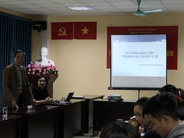 Tập huấn về “Kỹ năng giao tiếp trong các cơ sở y tế” tại Bệnh viện Mắt Hải Phòng.